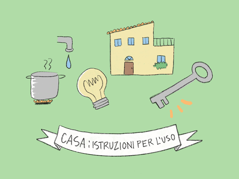 Casa-Istruzioni-per-luso Casa: istruzioni per l'uso